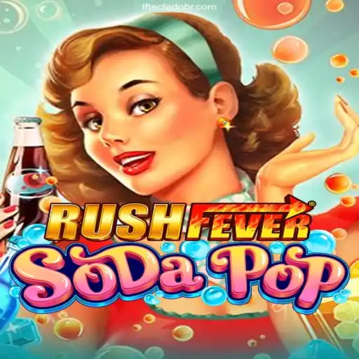 RushFeverSodaPop: The Exciting New Game Taking Over 2023